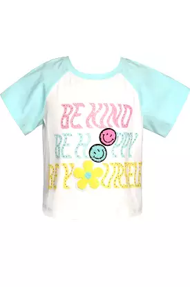 Baby Sara Be Kind, Be Happy , Be Yourself S/S Baseball Tee